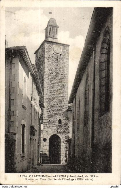 Craponne sur Arzon CPA Donjon ou tour carree de l'horloge