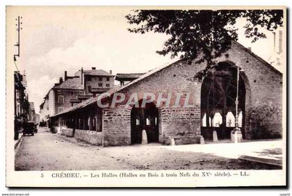 CPA Cremieu Les Halles en bois a trois nefs