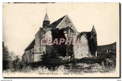 Crepy en Valois CPA Eglise de Bouillant