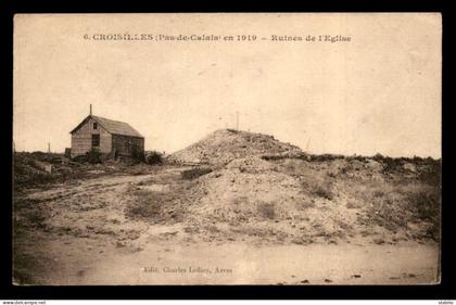 62 - CROISILLES - RUINES DE L'EGLISE