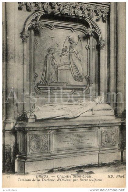 CPA / postcard / France / Chapelle royale de Dreux / chapelle Saint-Louis / tombeau de la Duchesse d'Orléans