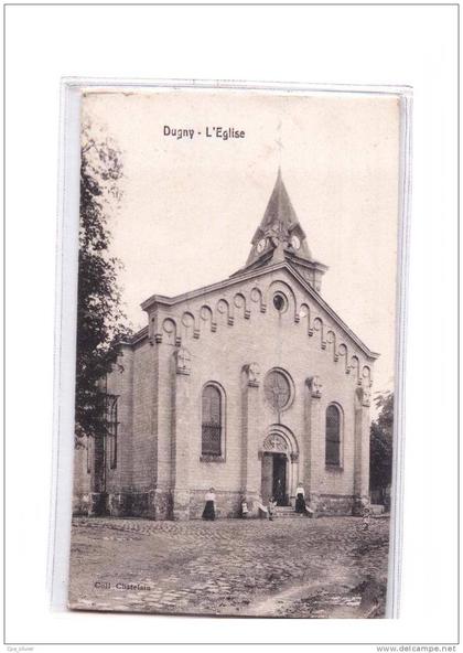 93 DUGNY Eglise, ed Chatelain, 1917