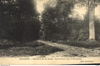 CPA Ecouen Chemin de la Gare Carrefour des quatre Chemins