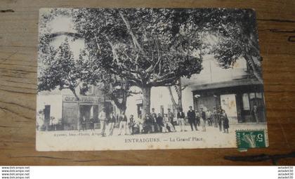 ENTRAIGUES : la grand place   ........... 15544
