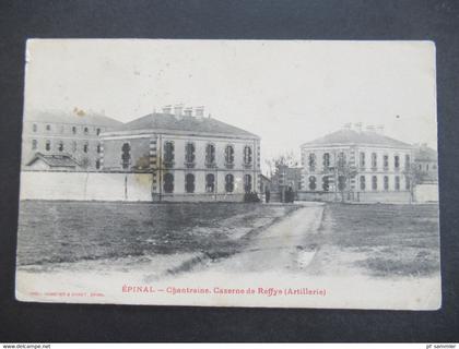 Frankreich 1905 Epinal Chantraine Caserne de Reffye (Artillerie) Phot. Homeyer& Ehret Stempel Gare Epinal