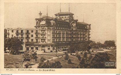 CPA Evian les Bains Le Royal Hotel