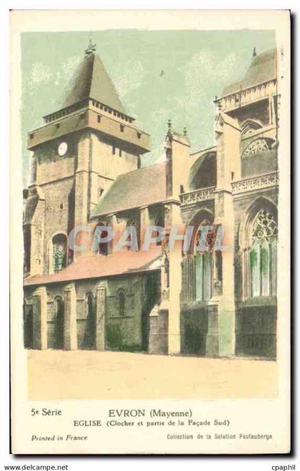 CPA Evron Mayenne Eglise Clocher et partie de la Facade Sud