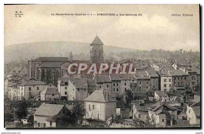 CPA Eymoutiers Vue Generale