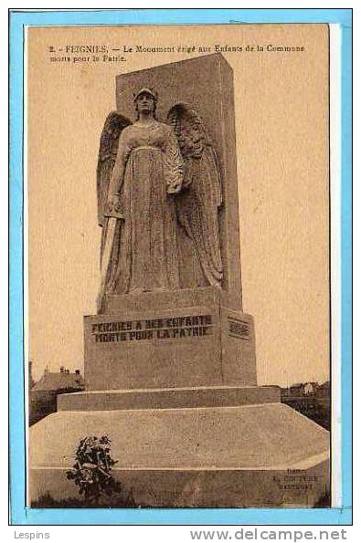 FEIGNIES -- Le monument érigé aux....
