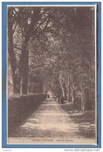 01 - FERNEY VOLTAIRE --  Allée du Château