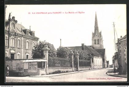 CPA La Chapelle près Flogny, la Mairie et l` Eglise