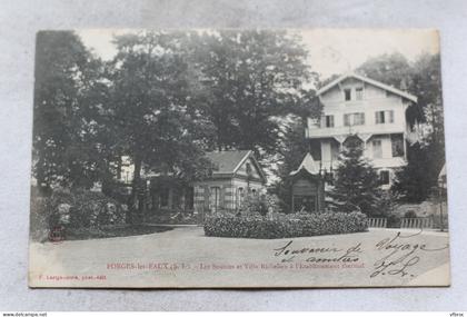 M225, Cpa 1903, Forges les Eaux, les sources et villa Richelieu, Seine Maritime 76