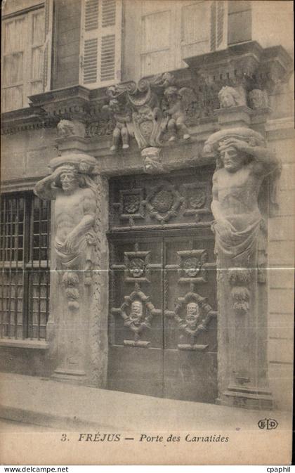 CPA Frejus Porte des Cariatides