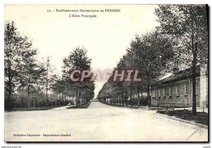 CPA Etablissements Penitentiaire de Fresnes L'allee principale