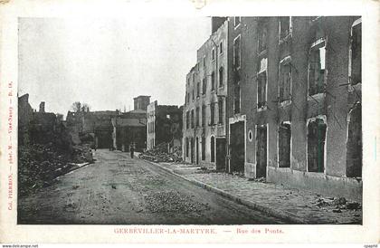CPA Gerbeviller la Martyre Rue des Ponts Militaria
