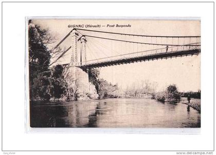 34 GIGNAC Pont Suspendu, ed Bardou, 192?