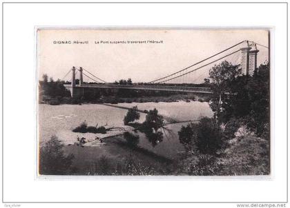 34 GIGNAC Pont Suspendu sur l'Hérault, ed André, 191?