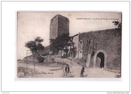 34 GIGNAC Remparts, Tour, Porte du Pourtalet, animée, ed André, 191?