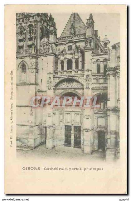CPA Gisors cathedrale portail principal
