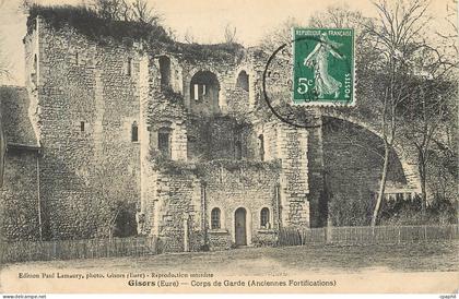 CPA Gisors (Eure) Corps de Garde (Anciennes Fortifications)