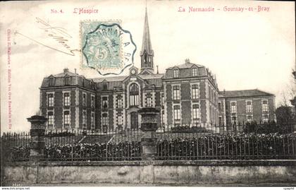 CPA La Normandie Gournay en Bray L hospice