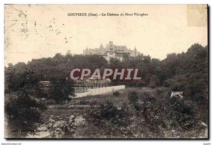 CPA Gouvieux Le Chateau du Mont Vilargene