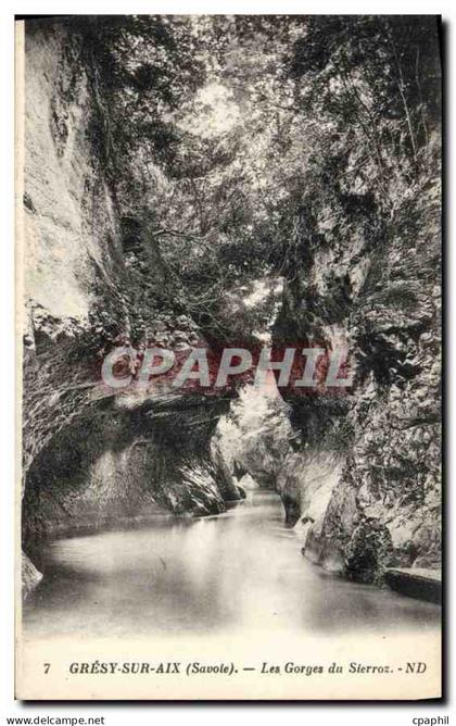 CPA Gresy sur Aix Savoie Les Gorges du Sierroz