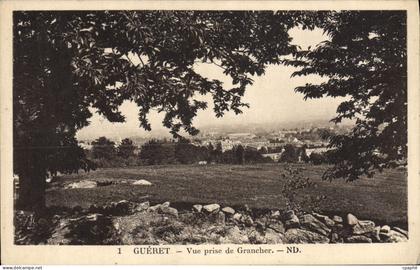 CPA Gueret Vue prise de Grancher