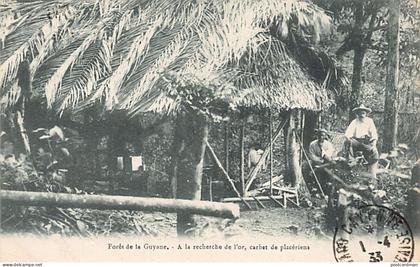 Guyane - Forêt de la Guyane - À la recherche de l'or - Carbet de placériens - Ed. Bruère-Dawson - La Conscience