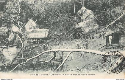 Guyane - Forêt de la Guyane - Campement de mineurs dans un terrain aurifère - Ed. Bruère-Dawson - La Conscience
