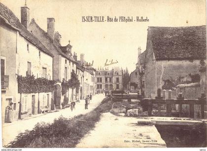 Carte  POSTALE  Ancienne  de   IS sur TILLE - Rue de l'Hôpital - Huilerie