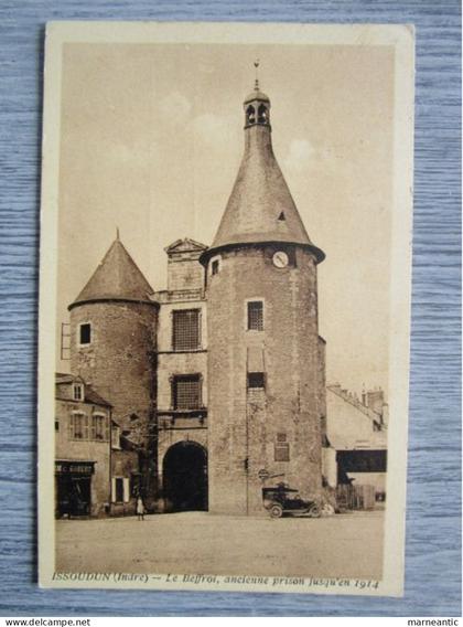Cpa Issoudun (36) le beffroi, ancienne prison