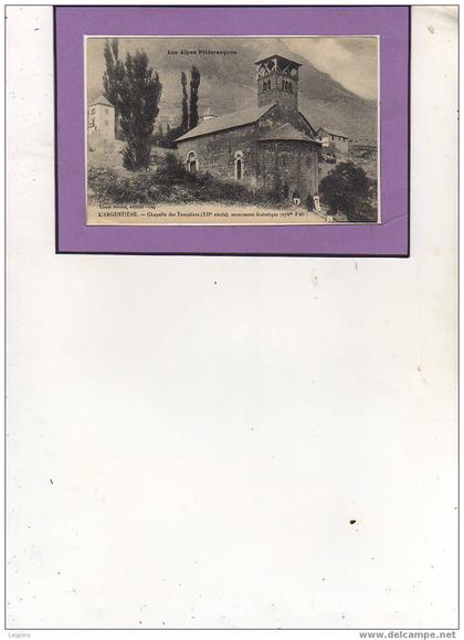 L'Argentière -- Chapelle des Templiers (  XIIe siecle ) ....