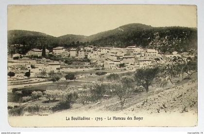 LA BOUILLADISSE LE HAMEAU DES BOYER