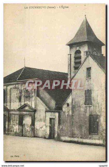 CPA La Courneuve Seine L'Eglise