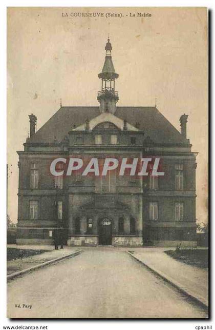 CPA La Courneuve Seine La Mairie