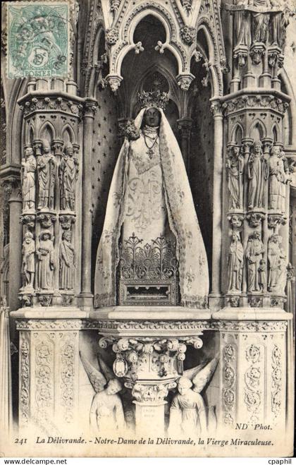 CPA La Delivrande Notre Dame de la Delivrande La vierge miraculeuse