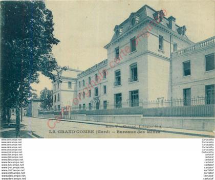 30.  LA GRAND'COMBE .  Bureaux des Mines .