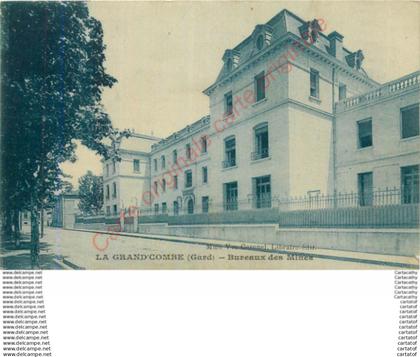 30.  LA GRAND'COMBE .  Bureaux des Mines .