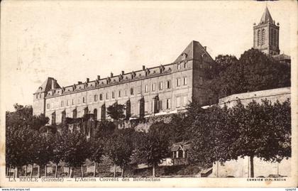 La Reole CPA L'ancien couvent des Benedictins