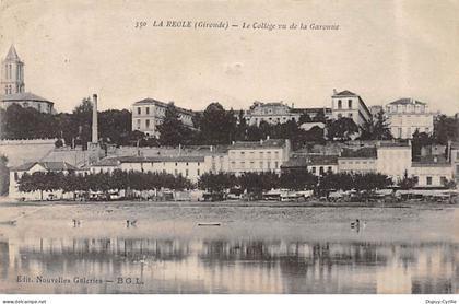 LA REOLE - Le Collège vu de la Garonne - très bon état