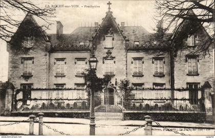 CPA La Roche Sur Yon Presbytere