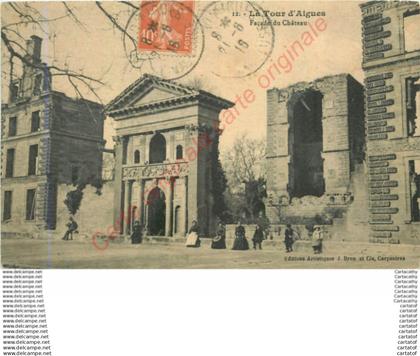 84.  LA TOUR d'AIGUES .  Façade du Château .