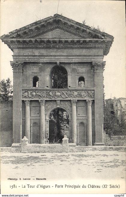 CPA La Tour d'Aigues (Vaucluse) Porte Principale du Chateau