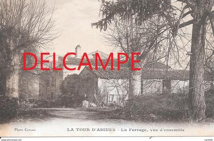 LA TOUR D'AIGUES - LA FERRAGE -  VUE D'ENSEMBLE