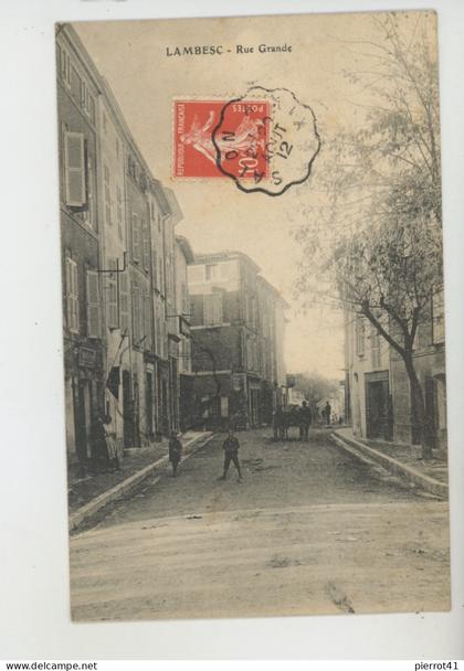 LAMBESC - Rue Grande