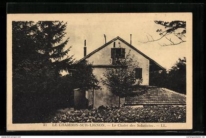 CPA Le Chambon-sur-Lignon, Le Chalet des Solutistes