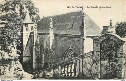 CPA Le Faouet La Chapelle Sainte Barbe