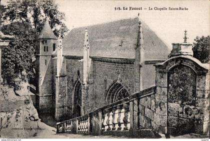 CPA Le Faouet La Chapelle Sainte Barbe