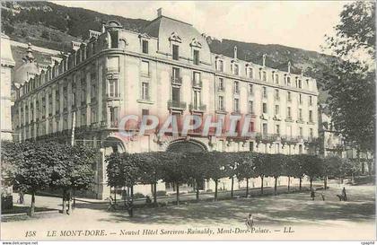CPA Le Mont Dore Nouvel Hotel Sarciron Rainaldy Mont Dore Palace